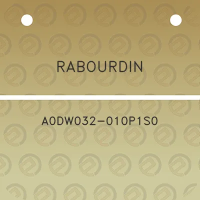 rabourdin-a0dw032-010p1s0