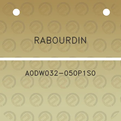 rabourdin-a0dw032-050p1s0