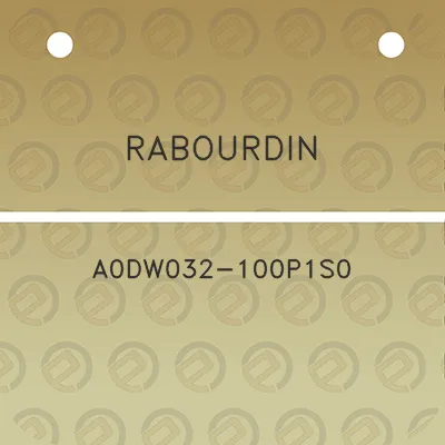 rabourdin-a0dw032-100p1s0