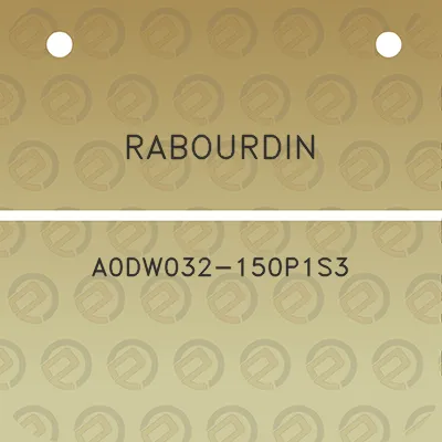 rabourdin-a0dw032-150p1s3