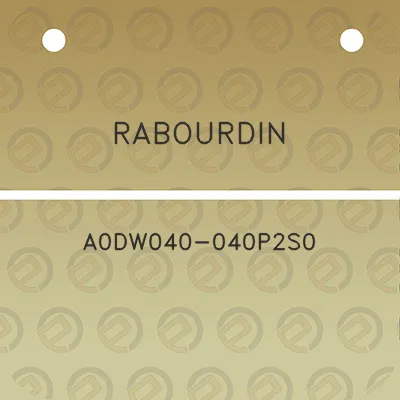 rabourdin-a0dw040-040p2s0