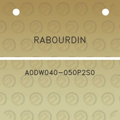 rabourdin-a0dw040-050p2s0