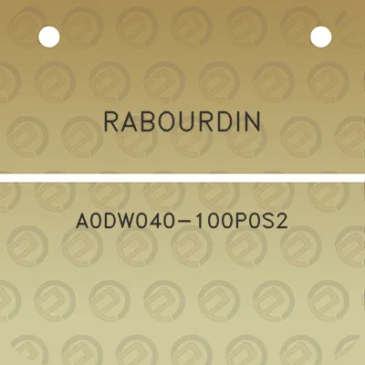 rabourdin-a0dw040-100p0s2