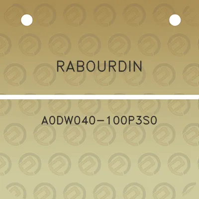 rabourdin-a0dw040-100p3s0