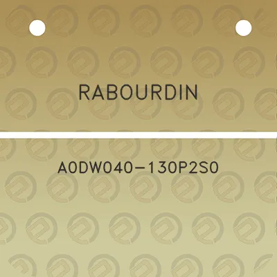 rabourdin-a0dw040-130p2s0