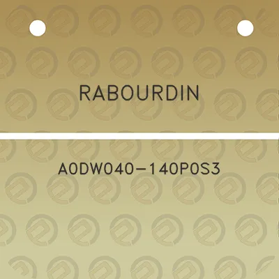 rabourdin-a0dw040-140p0s3