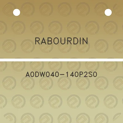 rabourdin-a0dw040-140p2s0