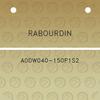 rabourdin-a0dw040-150p1s2