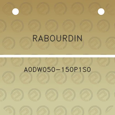 rabourdin-a0dw050-150p1s0