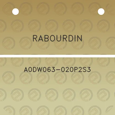 rabourdin-a0dw063-020p2s3