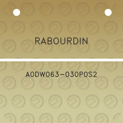 rabourdin-a0dw063-030p0s2