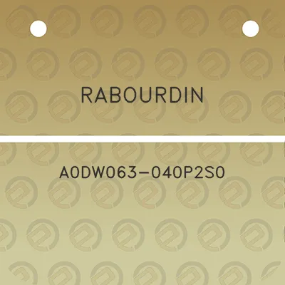 rabourdin-a0dw063-040p2s0