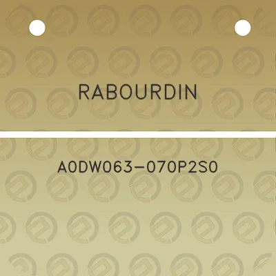 rabourdin-a0dw063-070p2s0