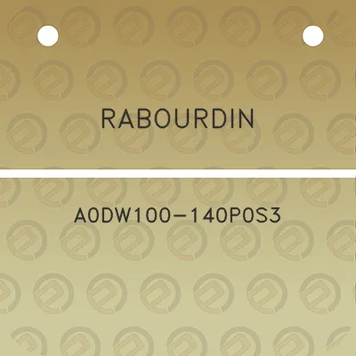 rabourdin-a0dw100-140p0s3