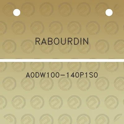 rabourdin-a0dw100-140p1s0