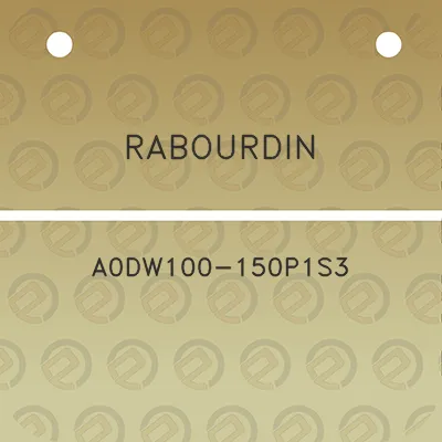 rabourdin-a0dw100-150p1s3