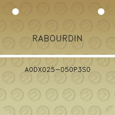 rabourdin-a0dx025-050p3s0