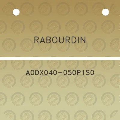 rabourdin-a0dx040-050p1s0