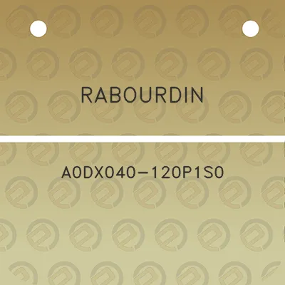 rabourdin-a0dx040-120p1s0