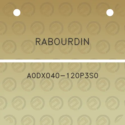 rabourdin-a0dx040-120p3s0