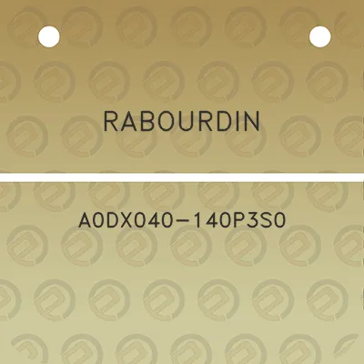 rabourdin-a0dx040-140p3s0