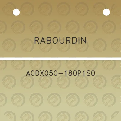 rabourdin-a0dx050-180p1s0