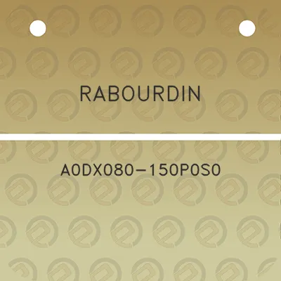 rabourdin-a0dx080-150p0s0