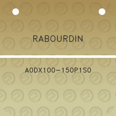 rabourdin-a0dx100-150p1s0