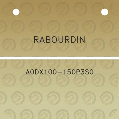 rabourdin-a0dx100-150p3s0