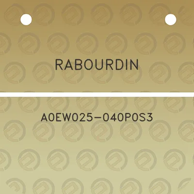 rabourdin-a0ew025-040p0s3