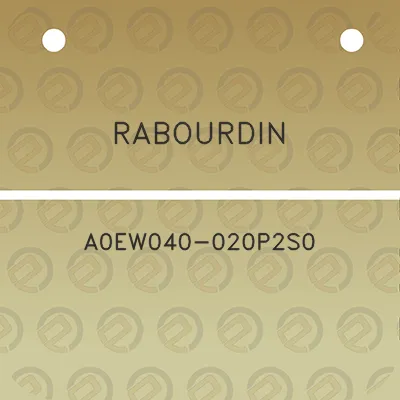 rabourdin-a0ew040-020p2s0