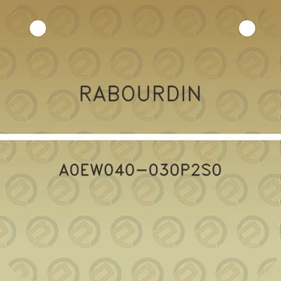rabourdin-a0ew040-030p2s0