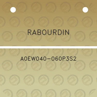 rabourdin-a0ew040-060p3s2