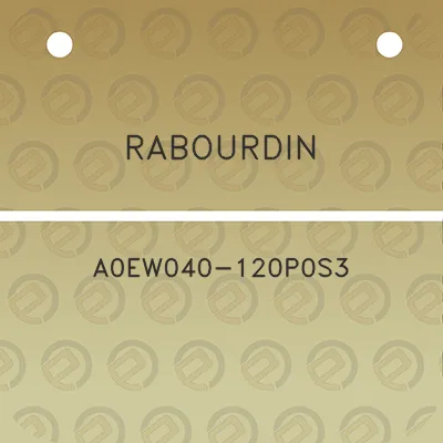 rabourdin-a0ew040-120p0s3