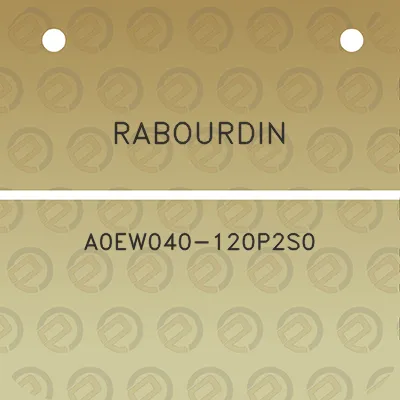 rabourdin-a0ew040-120p2s0