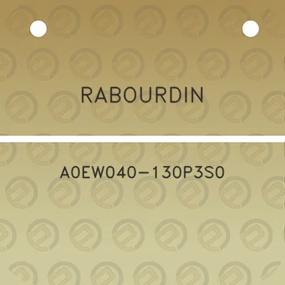 rabourdin-a0ew040-130p3s0