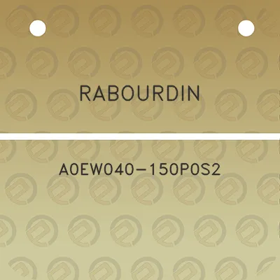 rabourdin-a0ew040-150p0s2