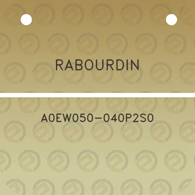 rabourdin-a0ew050-040p2s0