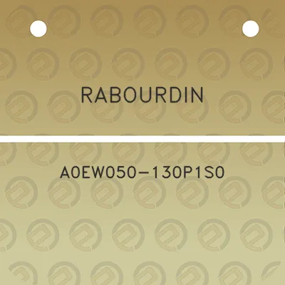 rabourdin-a0ew050-130p1s0