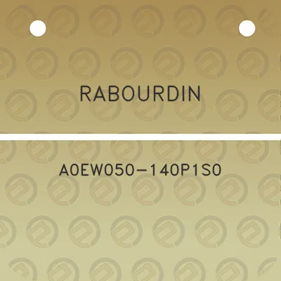 rabourdin-a0ew050-140p1s0