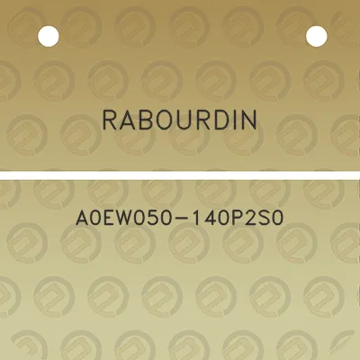 rabourdin-a0ew050-140p2s0