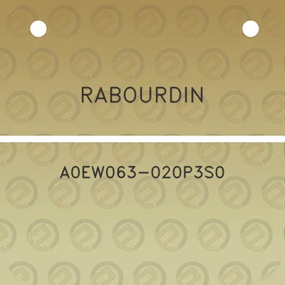 rabourdin-a0ew063-020p3s0