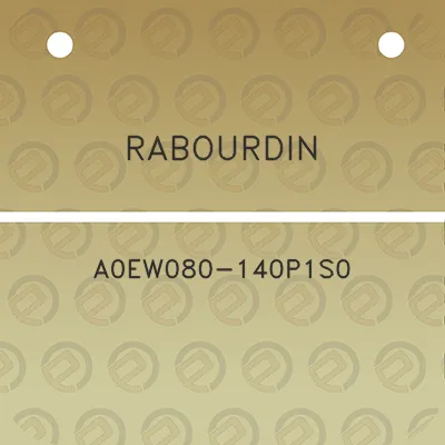 rabourdin-a0ew080-140p1s0