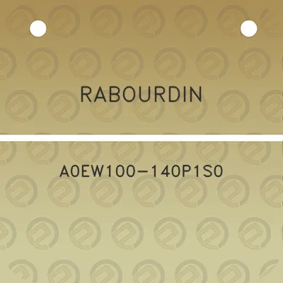 rabourdin-a0ew100-140p1s0