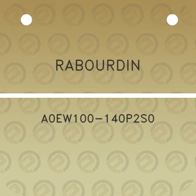 rabourdin-a0ew100-140p2s0