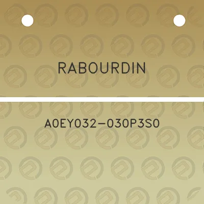 rabourdin-a0ey032-030p3s0