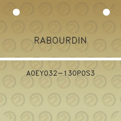 rabourdin-a0ey032-130p0s3