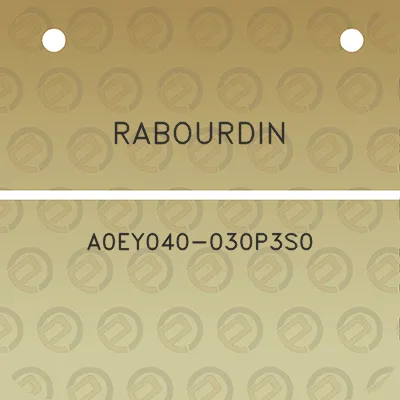 rabourdin-a0ey040-030p3s0