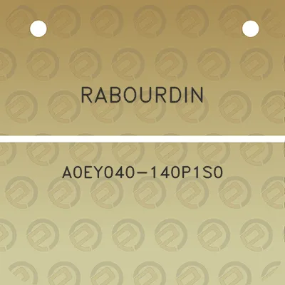 rabourdin-a0ey040-140p1s0