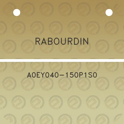 rabourdin-a0ey040-150p1s0